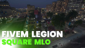 FiveM Legion Square MLO